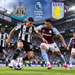 Prediksi Skor Newcastle vs Aston Villa, Tuan Rumah Tertekan?