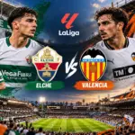 Prediksi Skor Elche vs Valencia dan Peluang Kedua Tim