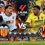 Prediksi Skor Valencia vs Villarreal, Duel Sengit di La Liga